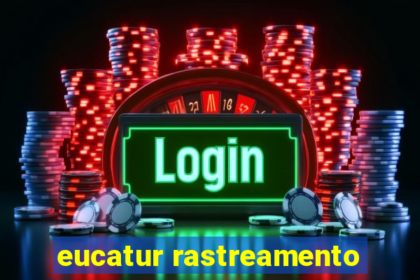 eucatur rastreamento