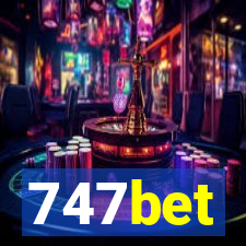 747bet