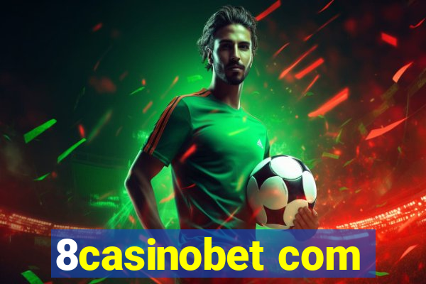 8casinobet com