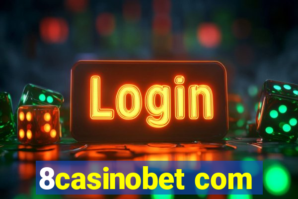 8casinobet com