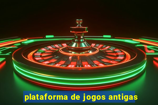 plataforma de jogos antigas