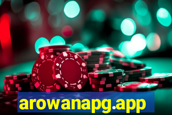 arowanapg.app