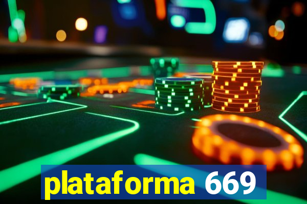 plataforma 669