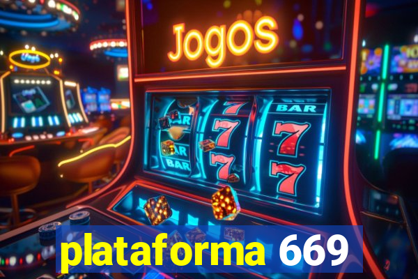 plataforma 669