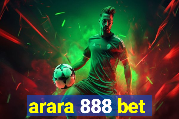 arara 888 bet