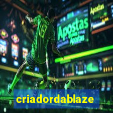 criadordablaze