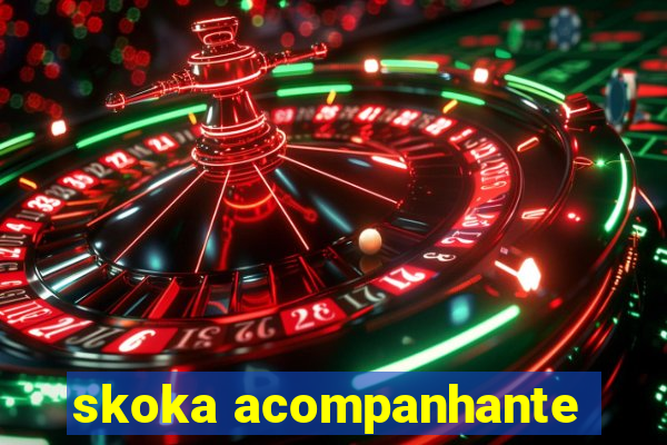 skoka acompanhante