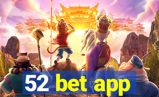 52 bet app