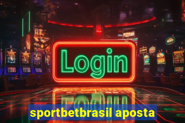 sportbetbrasil aposta