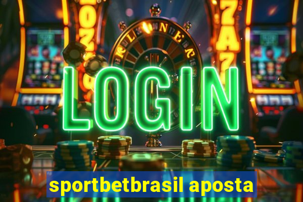 sportbetbrasil aposta