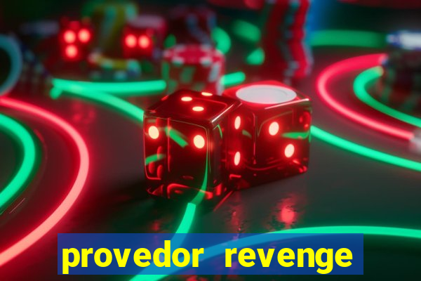 provedor revenge slots demo