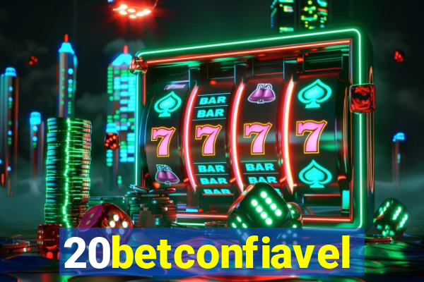 20betconfiavel