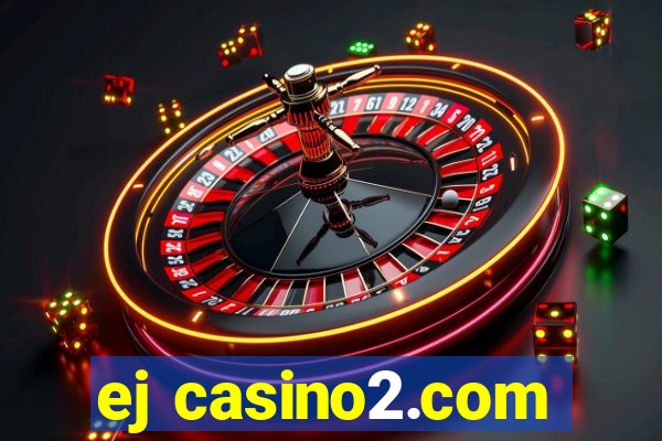 ej casino2.com