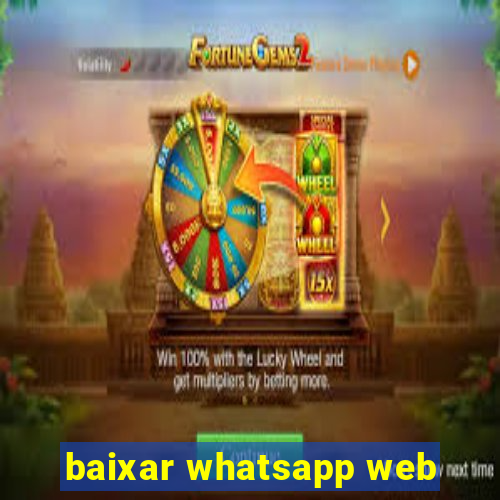 baixar whatsapp web