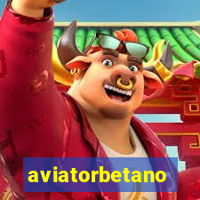 aviatorbetano