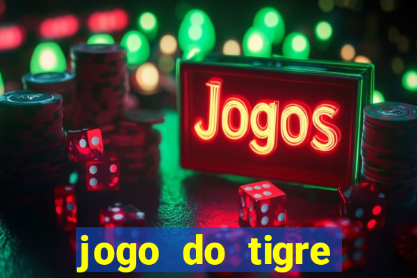 jogo do tigre minimo 1 real