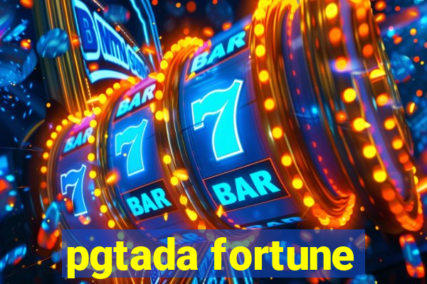 pgtada fortune