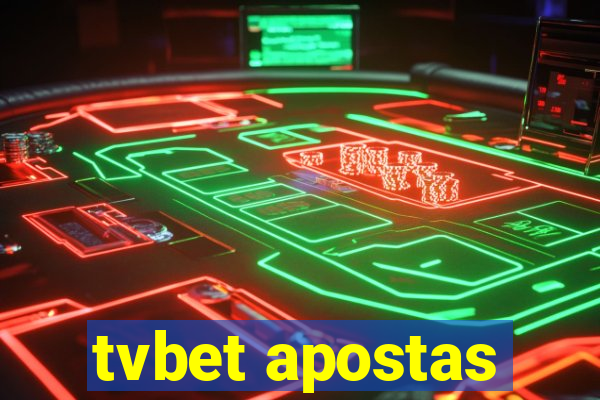 tvbet apostas