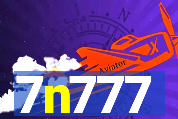 7n777