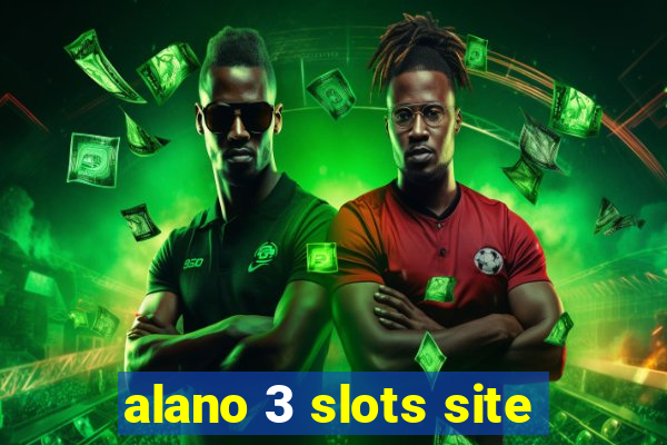 alano 3 slots site