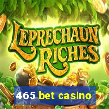 465 bet casino