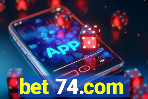 bet 74.com