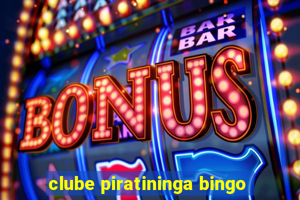 clube piratininga bingo