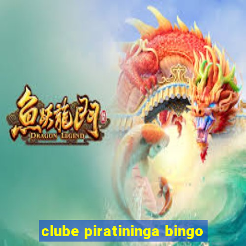 clube piratininga bingo