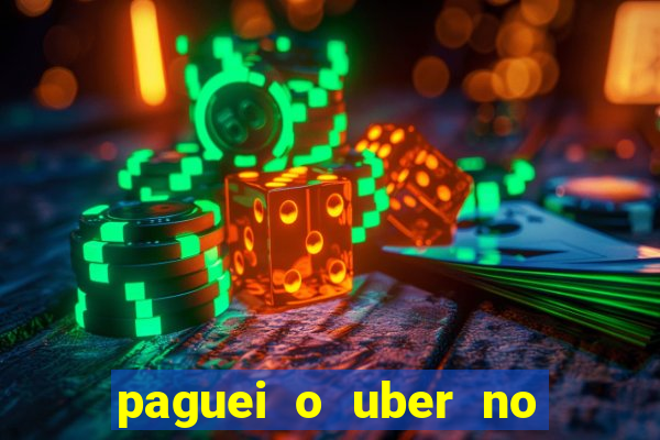 paguei o uber no pix e nao encontrou motorista