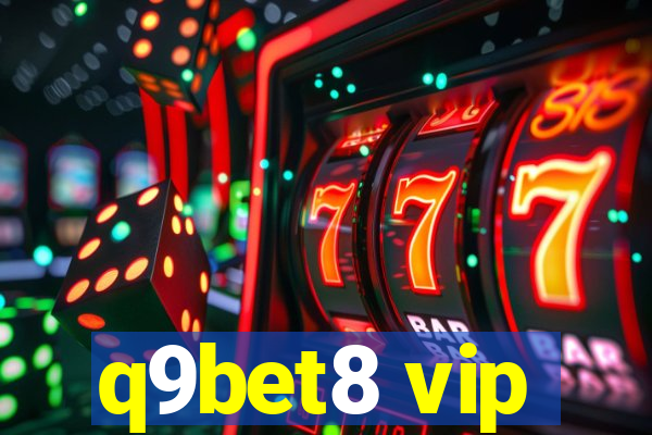 q9bet8 vip