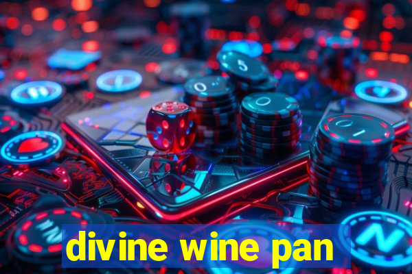 divine wine pan