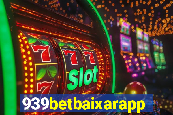 939betbaixarapp