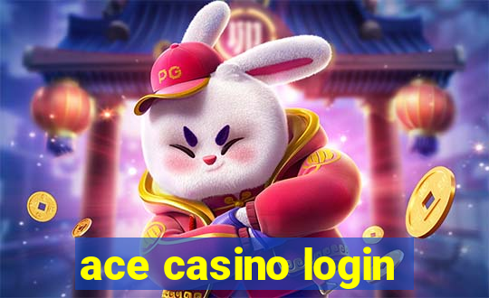 ace casino login