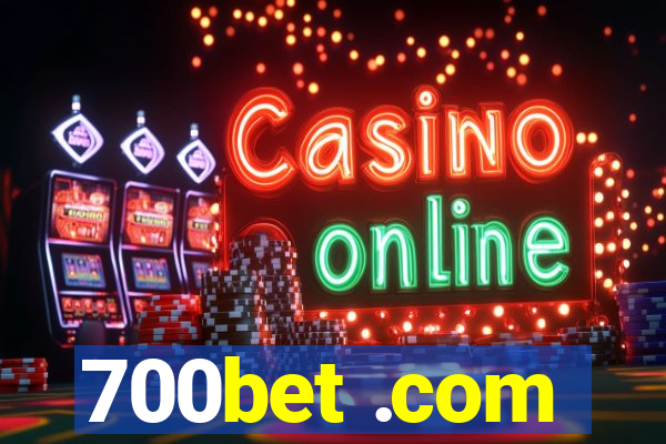 700bet .com