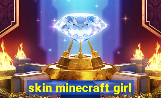 skin minecraft girl