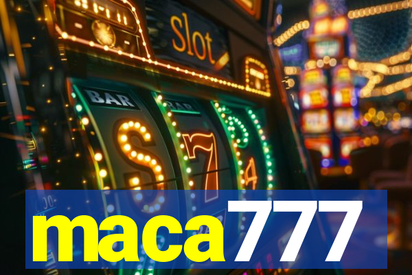 maca777