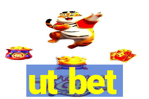 ut bet