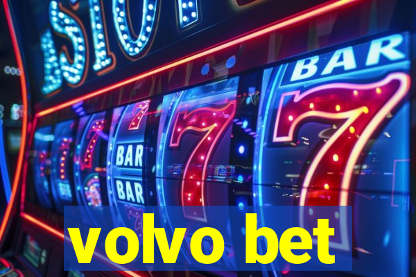 volvo bet