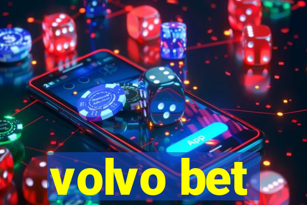 volvo bet