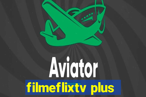 filmeflixtv plus