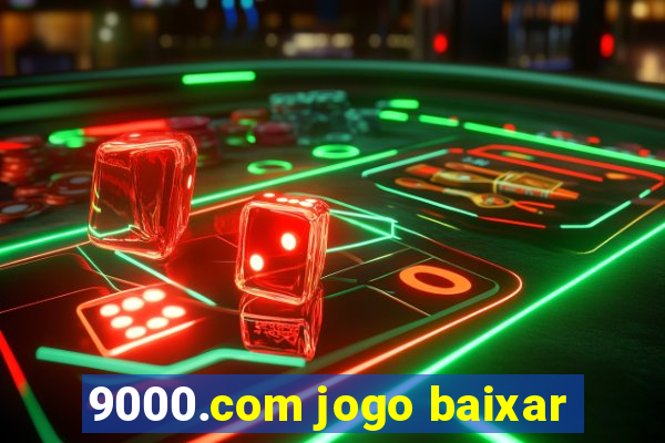 9000.com jogo baixar