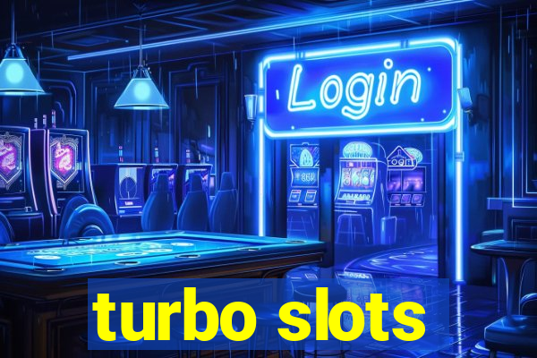 turbo slots