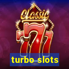 turbo slots