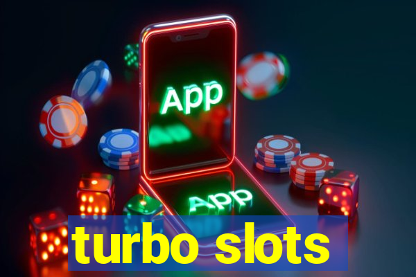 turbo slots