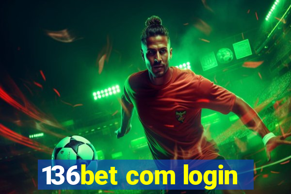 136bet com login