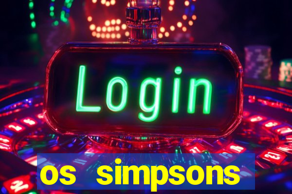 os simpsons assistir online