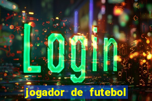 jogador de futebol de pau duro