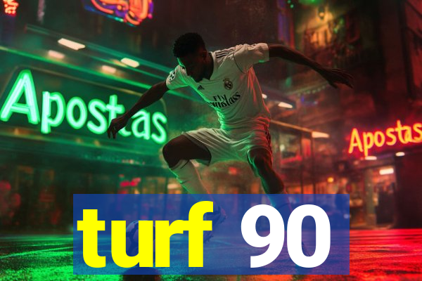 turf 90