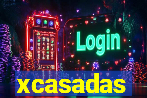 xcasadas