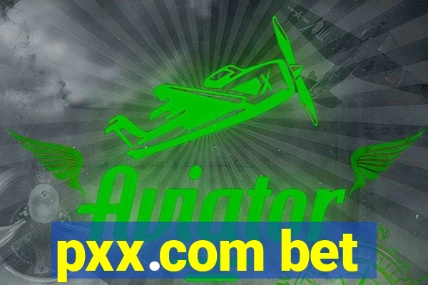 pxx.com bet